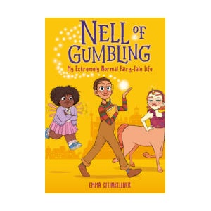 Nell of Gumbling: My Extremely Normal Fairy-Tale Life | Steinkellner, Emma (ISBN: 9780593570692)