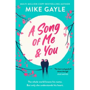 Song of Me and You | Mike Gayle (ISBN: 9781529344806)
