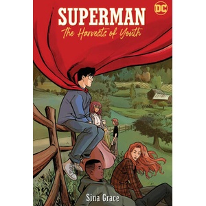 Superman: The Harvests of Youth | Sina Grace (ISBN: 9781779511058)