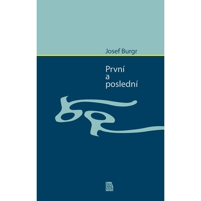 První a poslední