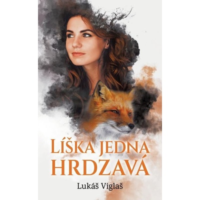 Líška jedna hrdzavá - Lukáš Viglaš