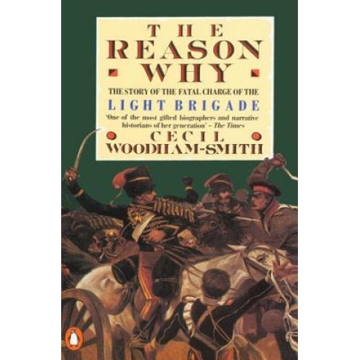 The Reason Why | Cecil Woodham-Smith