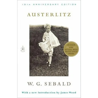 AUSTERLITZ | Winfried Georg Sebald, Anthea Bell, James Wood