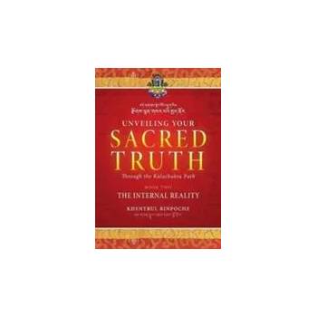 Image 1 of Unveiling Your Sacred Truth through the Kalachakra Path, Book Two | Shar Khentrul Jamphel Lodrö