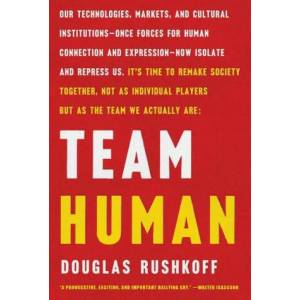 Team Human | Douglas Rushkoff (ISBN: 9780393541533)