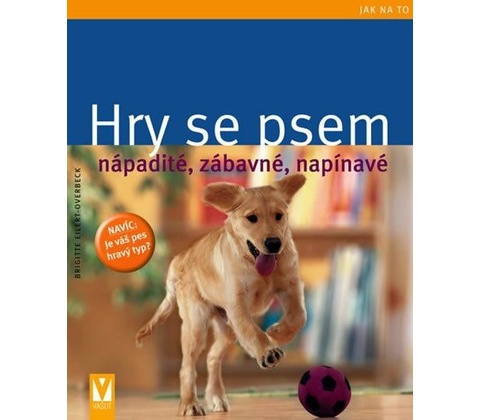 Hry se psem - Brigite Eilert-Overbeck