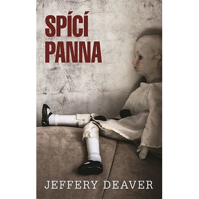 Spící panna - 3.vydání - Jeffery Deaver