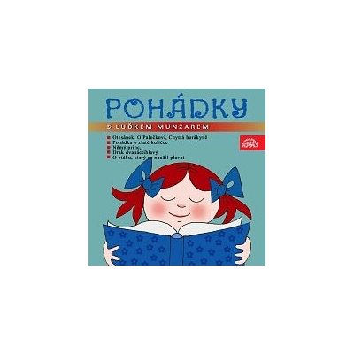 Pohádky s Luďkem Munzarem - Josef Svoboda, Božena Němcová, Marie Kubátová