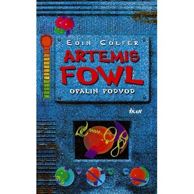 Artemis Fowl - Opalin podvod - Eoin Colfer
