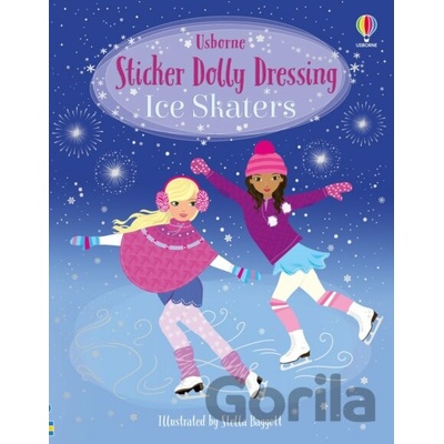 Sticker Dolly Dressing Ice Skaters - Fiona Watt, Usborne Publishing Ltd
