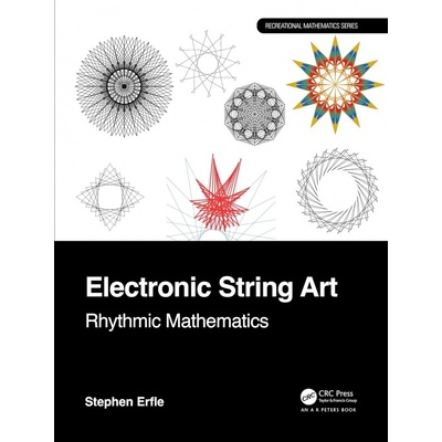 Electronic String Art Rhythmic Mathematics Taylor & Francis Ltd