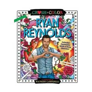 Crush and Color: Ryan Reynolds (ISBN: 9781250275462)