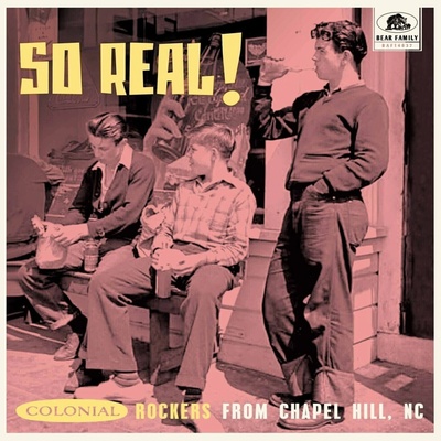 Various Artists - So Real! - Colonial Rockers From Chapel Hill, NC (Limited Edition) (10")