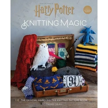 Image 1 of Harry Potter: Knitting Magic: The Official Harry Potter Knitting Pattern Book | Tanis Gray