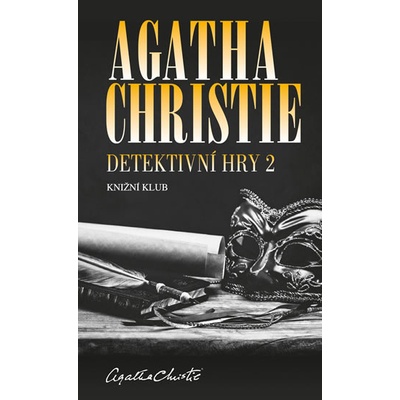 Detektivní hry 2 Černá káva, A pak už tam nezbyl ani jeden, Poslední víkend - Agatha Christie