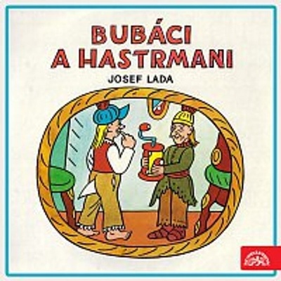 Bubáci a hastrmani - Lada Josef