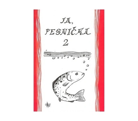 Ja, pesnička 2 -