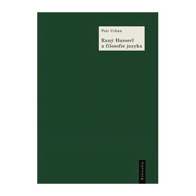 Raný Husserl a filosofie jazyka