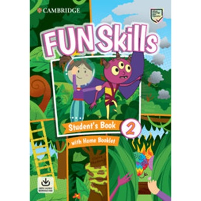 Fun Skills 2 Student's Book with Home Booklet and Downloadable Audio