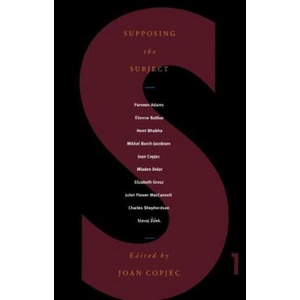 Supposing the Subject | Joan Copjec (ISBN: 9781859840757)