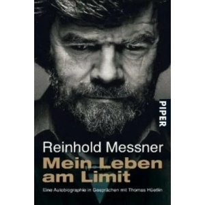 Mein Leben am Limit | Reinhold Messner (2005)