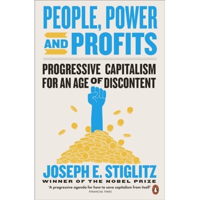 People, Power, and Profits - Joseph Stiglitz, Penguin Books