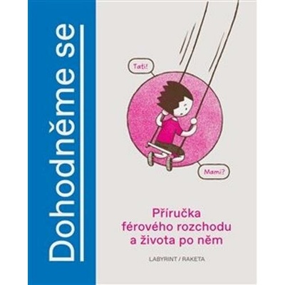 Dohodněme se - Ida Želinská, Jana H. Hoffstädter, Martin Krkošek - ilustrátor