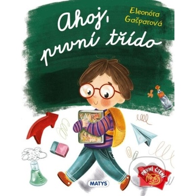 Ahoj, první třído - Eleonóra Gašparová