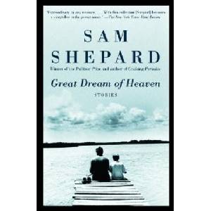 Great Dream of Heaven | Sam Shepard (ISBN: 9780375704529)