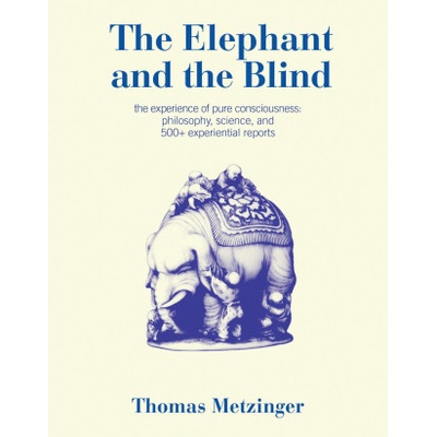 Elephant and the Blind | Thomas Metzinger