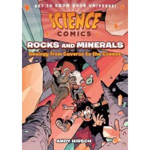 Science Comics: Rocks and Minerals | Andy Hirsch (ISBN: 9781250203953)