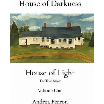 House of Darkness House of Light