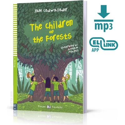 Young ELI Readers: The Children and The Forests + Downloadable Multimedia