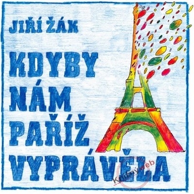 Kdyby nám Paříž vyprávěla