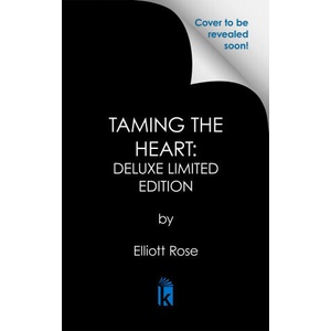 Taming the Heart: Deluxe Limited Edition (ISBN: 9781496758927)