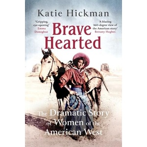 Brave Hearted | KATIE HICKMAN (ISBN: 9780349008288)