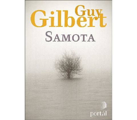 Guy Gilbert - Samota