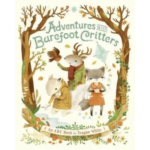 Adventures with Barefoot Critters | Teagan White (ISBN: 9781101919132)