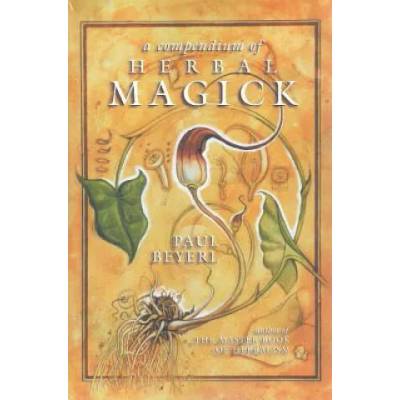 Compendium of Herbal Magick