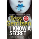 I Know a Secret - Tess Gerritsen