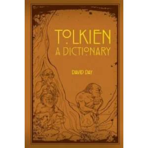 A Dictionary of Tolkien | Day David (2014)