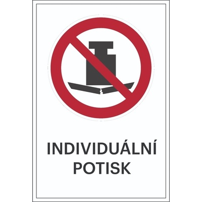 Zákazové značení, žádné velké zatížení, s možností individuálního textu – fólie, 200×300 mm