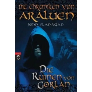 Die Chroniken von Araluen - Die Ruinen von Gorlan | John Flanagan, Angelika Eisold-Viebig (2007)
