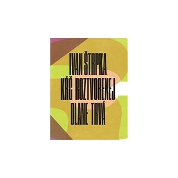 Kŕč roztvorenej dlane trvá