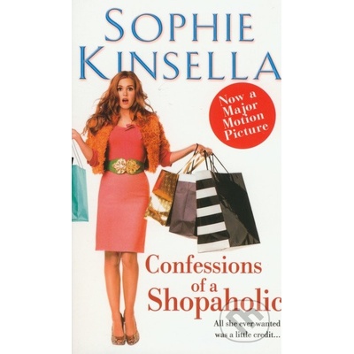 CONFESSIONS OF A SHOPAHOLIC - SOPHIE KINSELLA