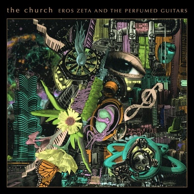 CHURCH - EROS ZETA & THE PERFUMED GUITARS CD