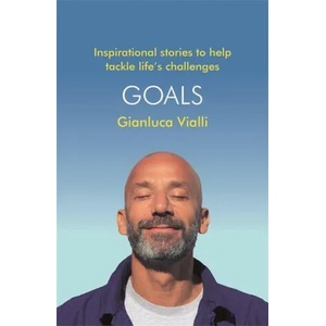 Goals | Gianluca Vialli (ISBN: 9781472274908)