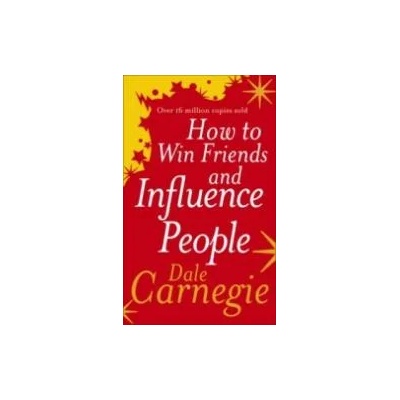 How To Win Friends And Influence People