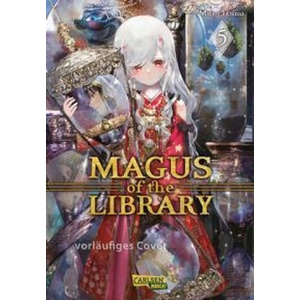 Magus of the Library 5 | Sakura Ilgert (ISBN: 9783551753687)
