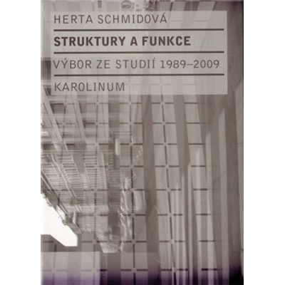 Struktury a funkce - Herta Schmid, Aleš Haman